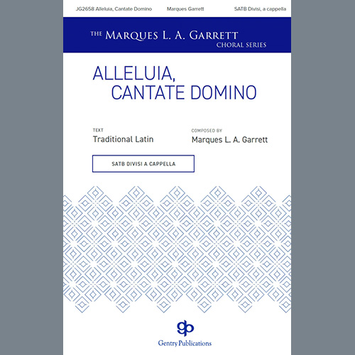 Marques L.A. Garrett Alleluia, Cantate Domino profile picture