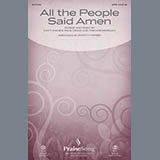 Download or print Marty Hamby All The People Said Amen Sheet Music Printable PDF 9-page score for Sacred / arranged SATB SKU: 156984