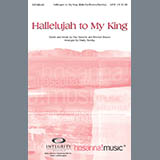 Download or print Marty Hamby Hallelujah To My King Sheet Music Printable PDF 9-page score for Religious / arranged SATB SKU: 97747