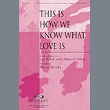 Download or print Marty Hamby This Is How We Know What Love Is Sheet Music Printable PDF 14-page score for Concert / arranged SATB SKU: 98228
