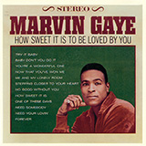 Download or print Marvin Gaye How Sweet It Is (To Be Loved By You) Sheet Music Printable PDF 3-page score for Ballad / arranged Piano, Vocal & Guitar (Right-Hand Melody) SKU: 22059