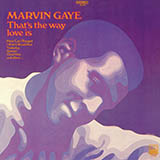 Download or print Marvin Gaye That's The Way Love Is Sheet Music Printable PDF 3-page score for Soul / arranged Piano, Vocal & Guitar Chords (Right-Hand Melody) SKU: 1299360