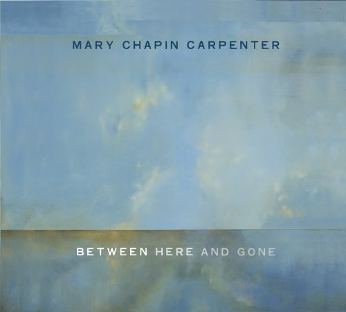 Mary Chapin Carpenter Between Here And Gone profile picture