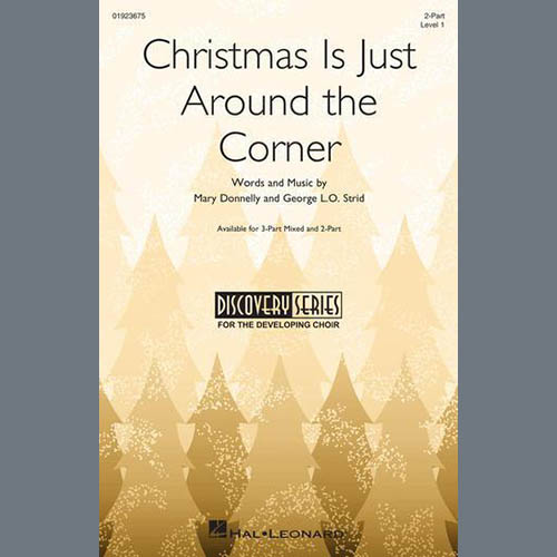 Mary Donnelly & George L.O. Strid Christmas Is Just Around The Corner profile picture