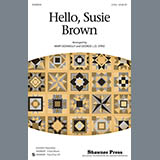 Download or print Traditional Folksong Hello, Susie Brown (arr. Mary Donnelly) Sheet Music Printable PDF 10-page score for Concert / arranged 3-Part Mixed SKU: 98156