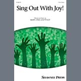 Download or print Mary Lynn Lightfoot Sing Out With Joy! Sheet Music Printable PDF 10-page score for Concert / arranged 3-Part Mixed Choir SKU: 1683745