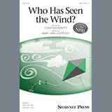 Download or print Mary Lynn Lightfoot Who Has Seen The Wind? Sheet Music Printable PDF 6-page score for Concert / arranged SAB SKU: 184829