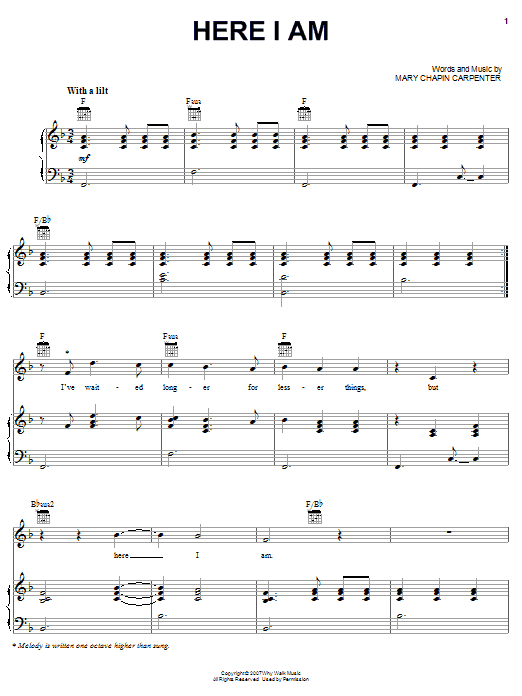 Learn to play Mary Chapin Carpenter Here I Am sheet music for Piano, Vocal & Guitar (Right-Hand Melody) in minutes. Mary Chapin Carpenter Here I Am sheet music preview music notes and score for Piano, Vocal & Guitar (Right-Hand Melody) including 7 page(s)