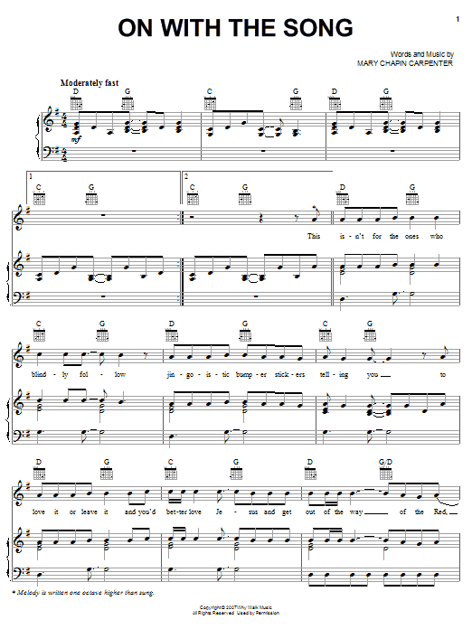 Learn to play Mary Chapin Carpenter On With The Song sheet music for Piano, Vocal & Guitar (Right-Hand Melody) in minutes. Mary Chapin Carpenter On With The Song sheet music preview music notes and score for Piano, Vocal & Guitar (Right-Hand Melody) including 8 page(s)