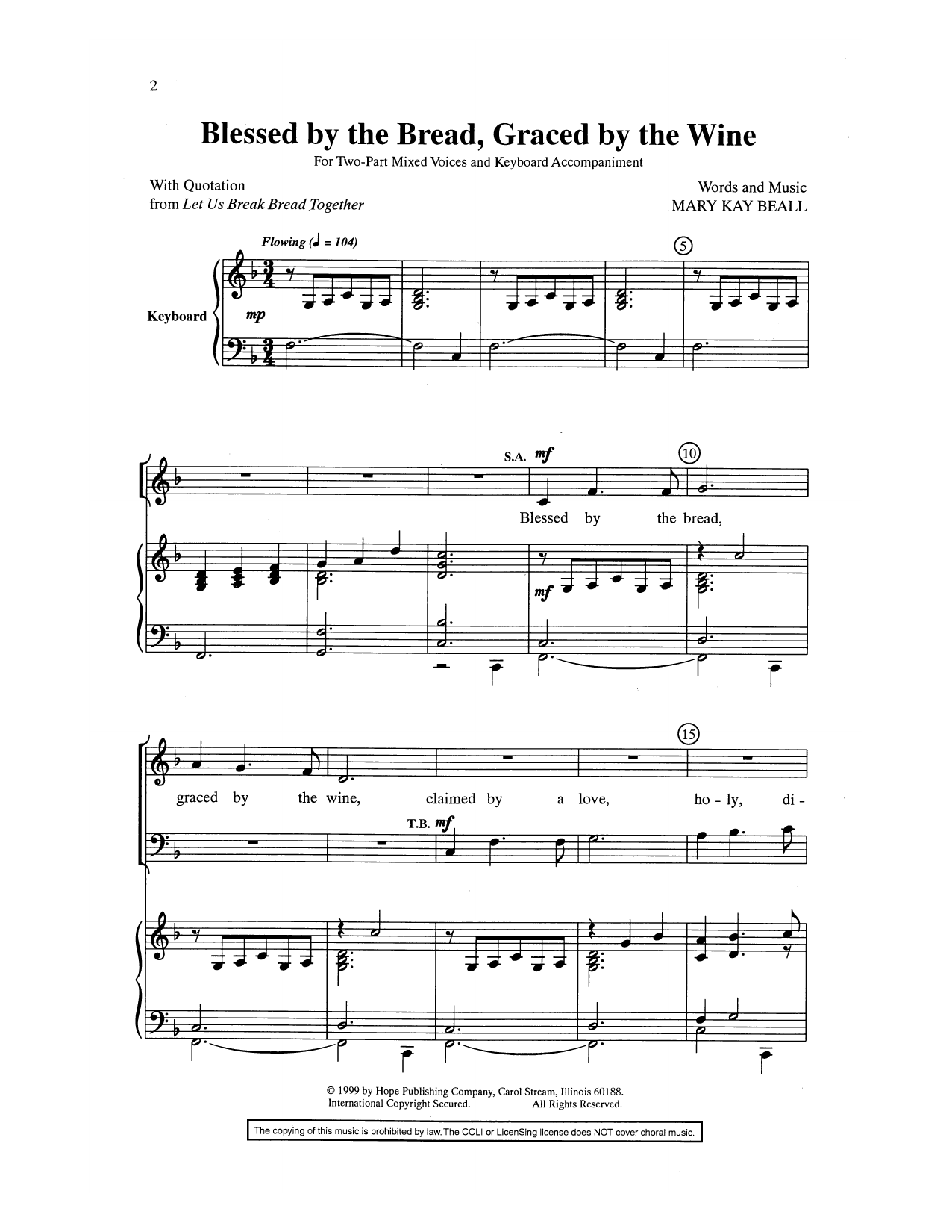 Learn to play Mary Kay Beall Blessed By The Bread, Graced By The Wine sheet music for 2-Part Choir in minutes. Mary Kay Beall Blessed By The Bread, Graced By The Wine sheet music preview music notes and score for 2-Part Choir including 7 page(s)