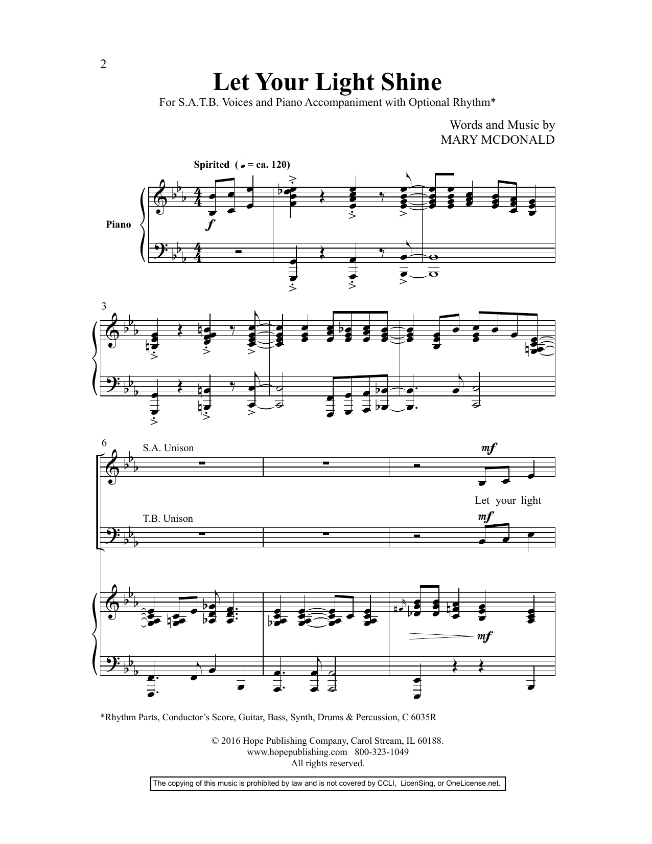 Learn to play Mary McDonald Let Your Light Shine sheet music for SAB Choir in minutes. Mary McDonald Let Your Light Shine sheet music preview music notes and score for SAB Choir including 10 page(s)