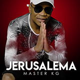 Download or print Master KG Jerusalema (feat. Nomcebo Zikode) Sheet Music Printable PDF 6-page score for Pop / arranged Piano, Vocal & Guitar (Right-Hand Melody) SKU: 477599