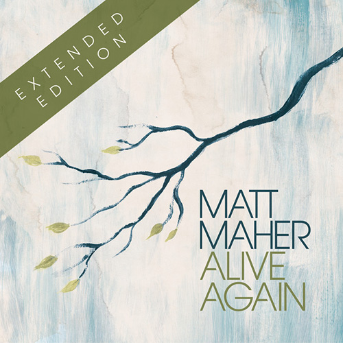 Matt Maher Alive Again profile picture