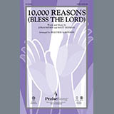 Download or print Heather Sorenson 10,000 Reasons (Bless The Lord) Sheet Music Printable PDF 9-page score for Concert / arranged SATB SKU: 93123