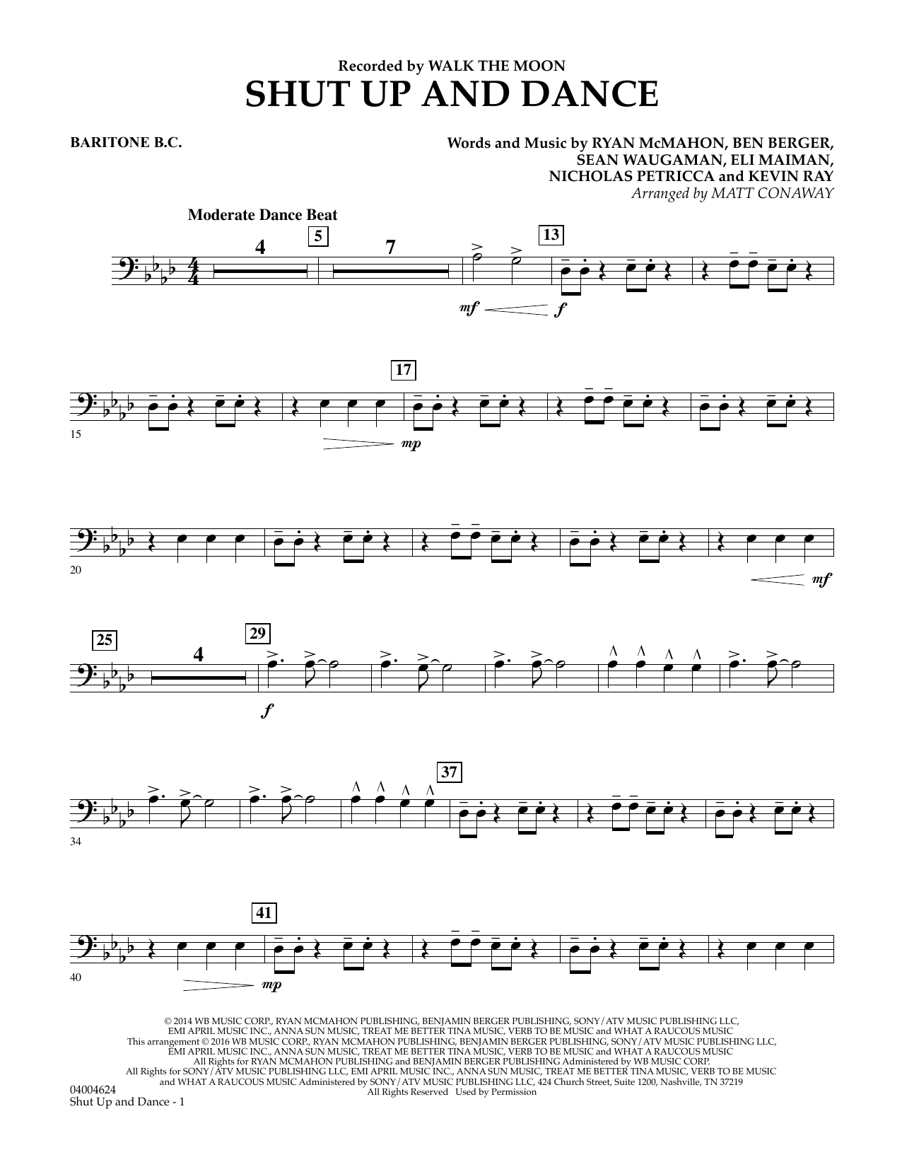 Learn to play Matt Conaway Shut Up And Dance - Baritone B.C. sheet music for Concert Band in minutes. Matt Conaway Shut Up And Dance - Baritone B.C. sheet music preview music notes and score for Concert Band including 2 page(s)