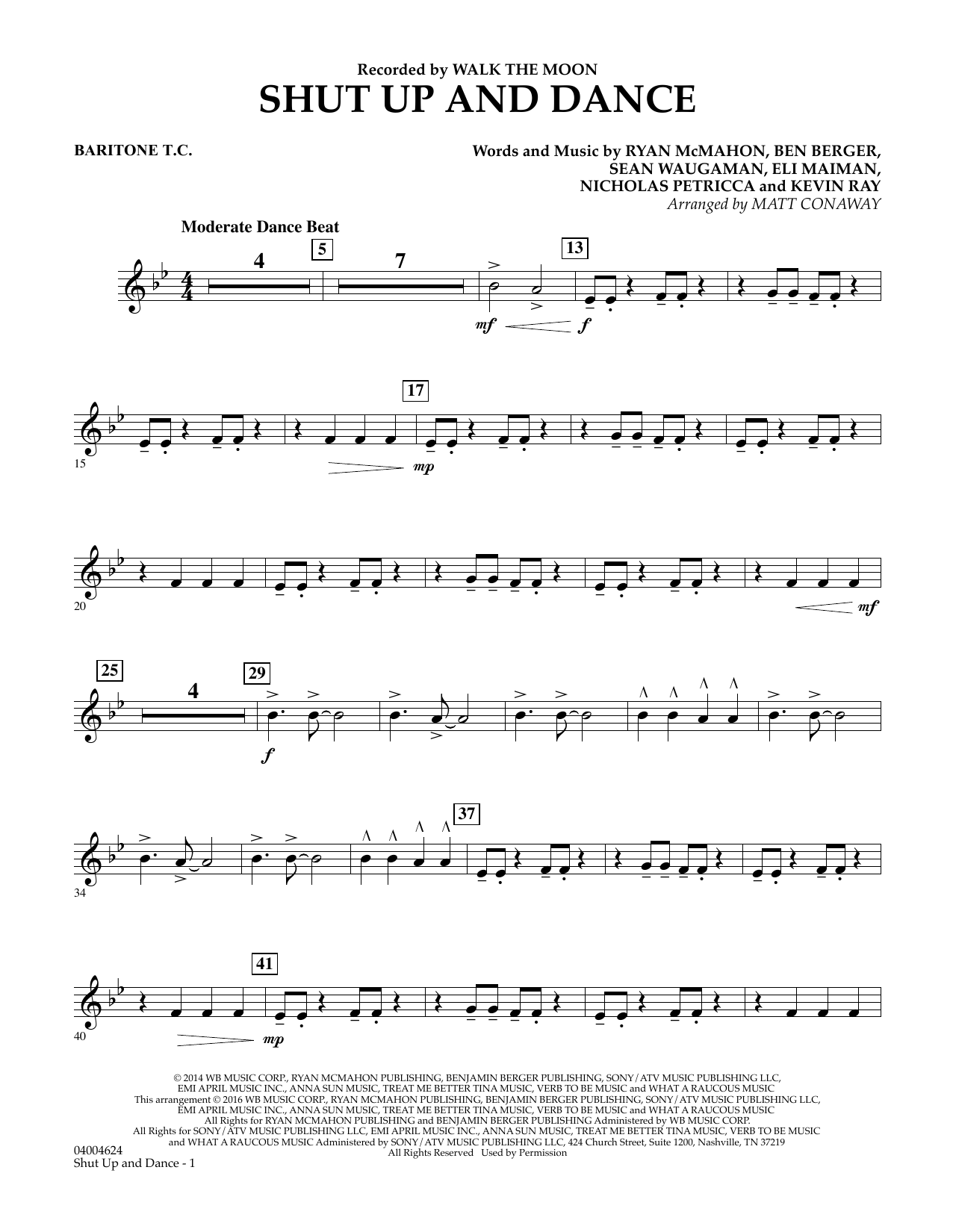 Learn to play Matt Conaway Shut Up And Dance - Baritone T.C. sheet music for Concert Band in minutes. Matt Conaway Shut Up And Dance - Baritone T.C. sheet music preview music notes and score for Concert Band including 2 page(s)