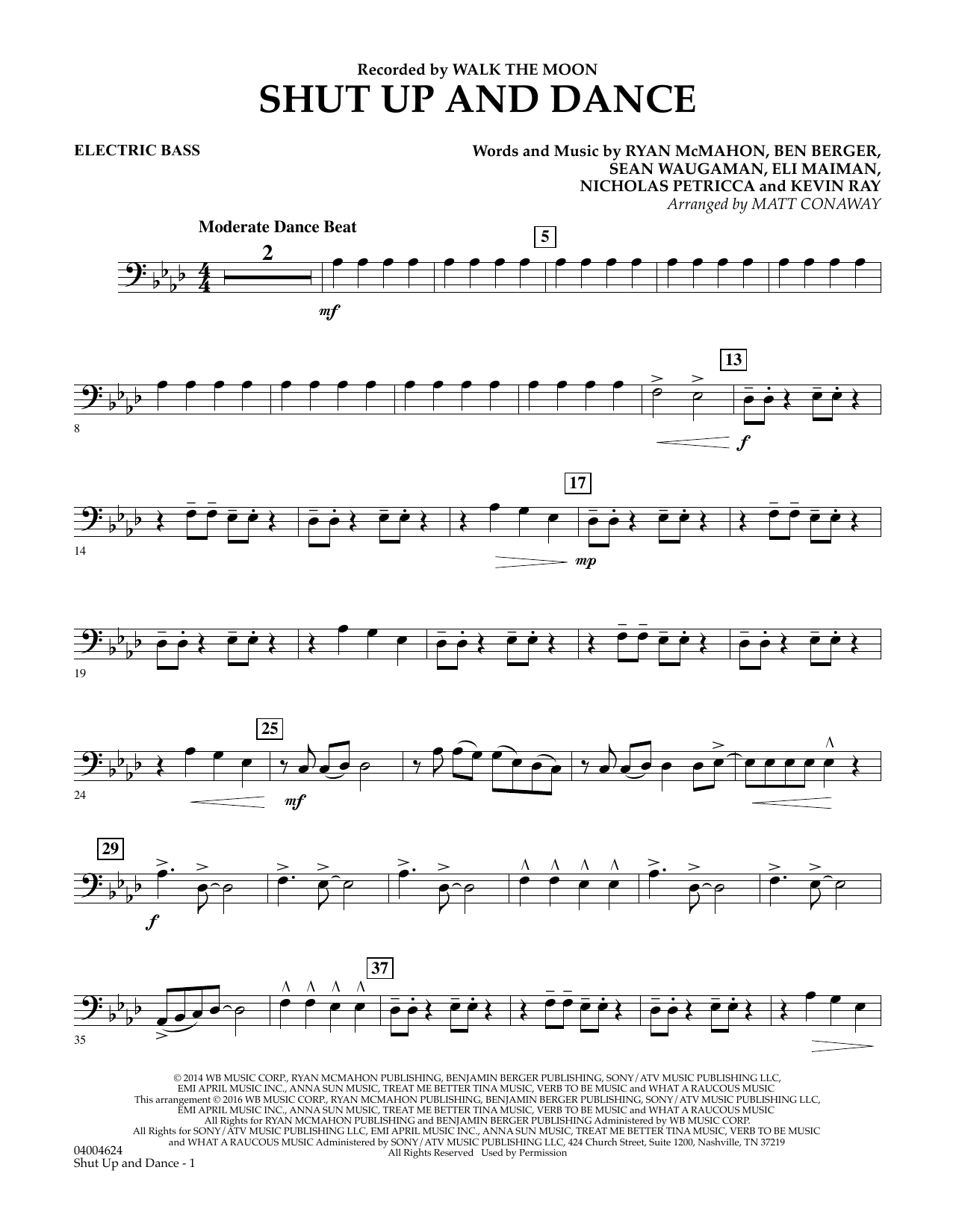 Learn to play Matt Conaway Shut Up And Dance - Bass sheet music for Concert Band in minutes. Matt Conaway Shut Up And Dance - Bass sheet music preview music notes and score for Concert Band including 2 page(s)