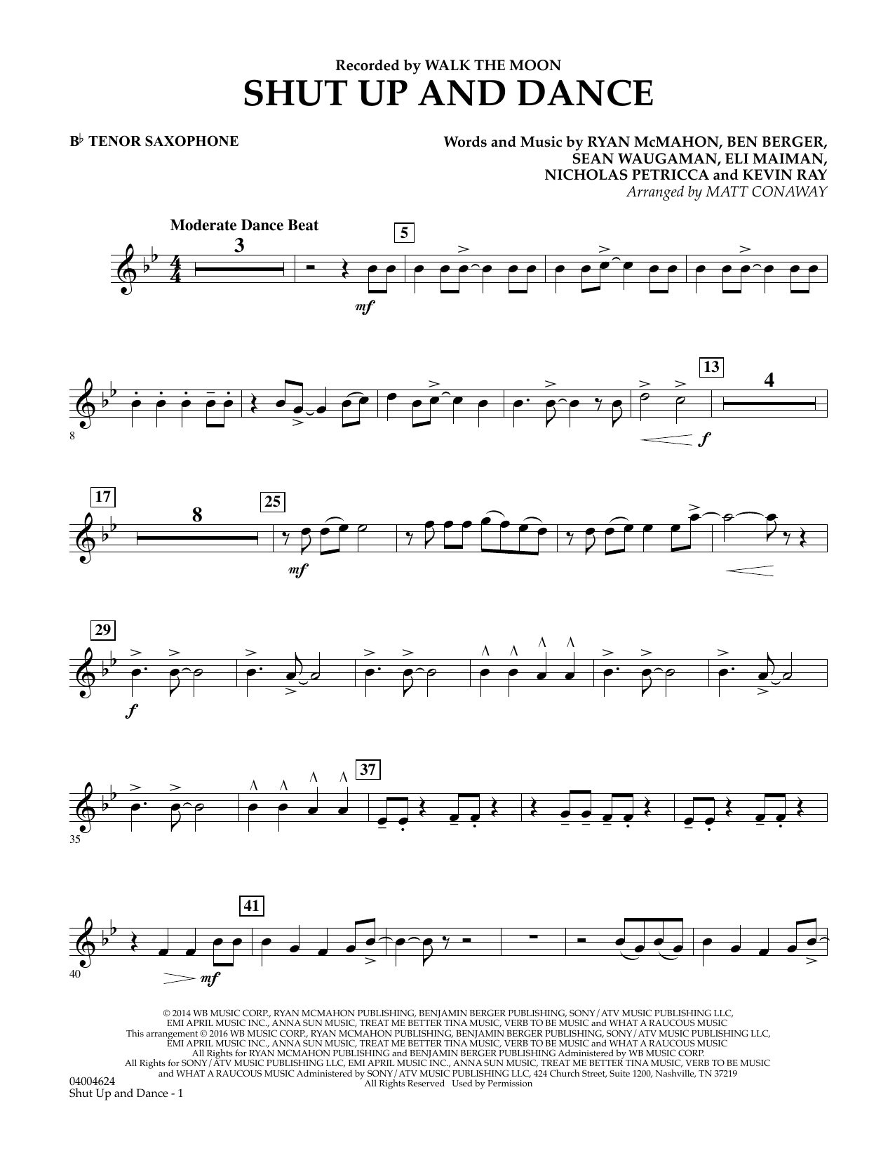 Learn to play Matt Conaway Shut Up And Dance - Bb Tenor Saxophone sheet music for Concert Band in minutes. Matt Conaway Shut Up And Dance - Bb Tenor Saxophone sheet music preview music notes and score for Concert Band including 2 page(s)