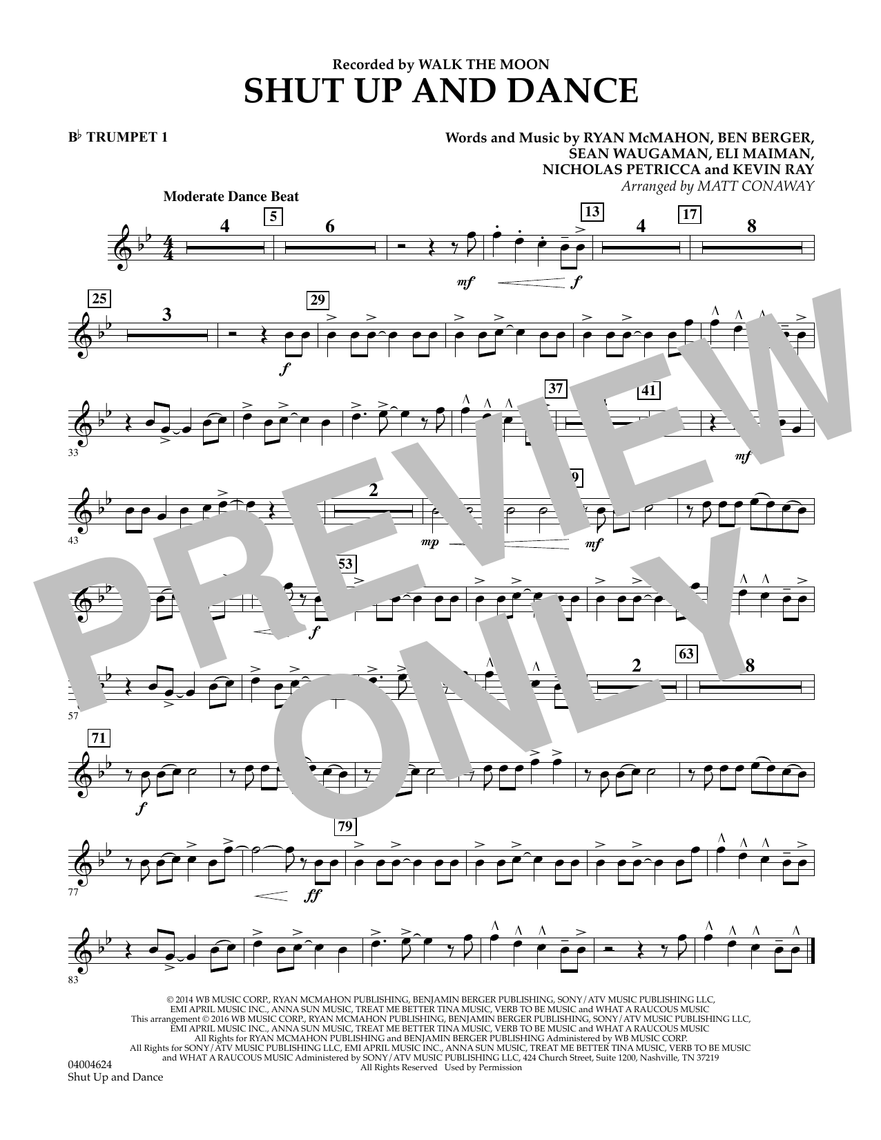 Learn to play Matt Conaway Shut Up And Dance - Bb Trumpet 1 sheet music for Concert Band in minutes. Matt Conaway Shut Up And Dance - Bb Trumpet 1 sheet music preview music notes and score for Concert Band including 1 page(s)