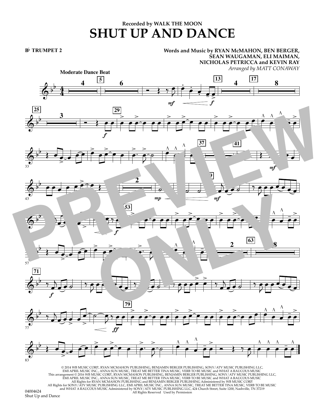 Learn to play Matt Conaway Shut Up And Dance - Bb Trumpet 2 sheet music for Concert Band in minutes. Matt Conaway Shut Up And Dance - Bb Trumpet 2 sheet music preview music notes and score for Concert Band including 1 page(s)