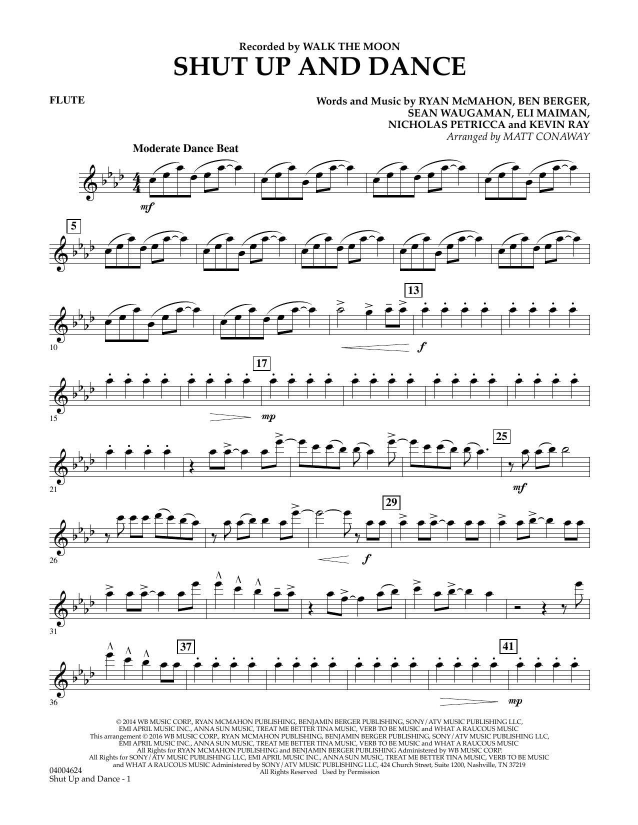 Learn to play Matt Conaway Shut Up And Dance - Flute sheet music for Concert Band in minutes. Matt Conaway Shut Up And Dance - Flute sheet music preview music notes and score for Concert Band including 2 page(s)