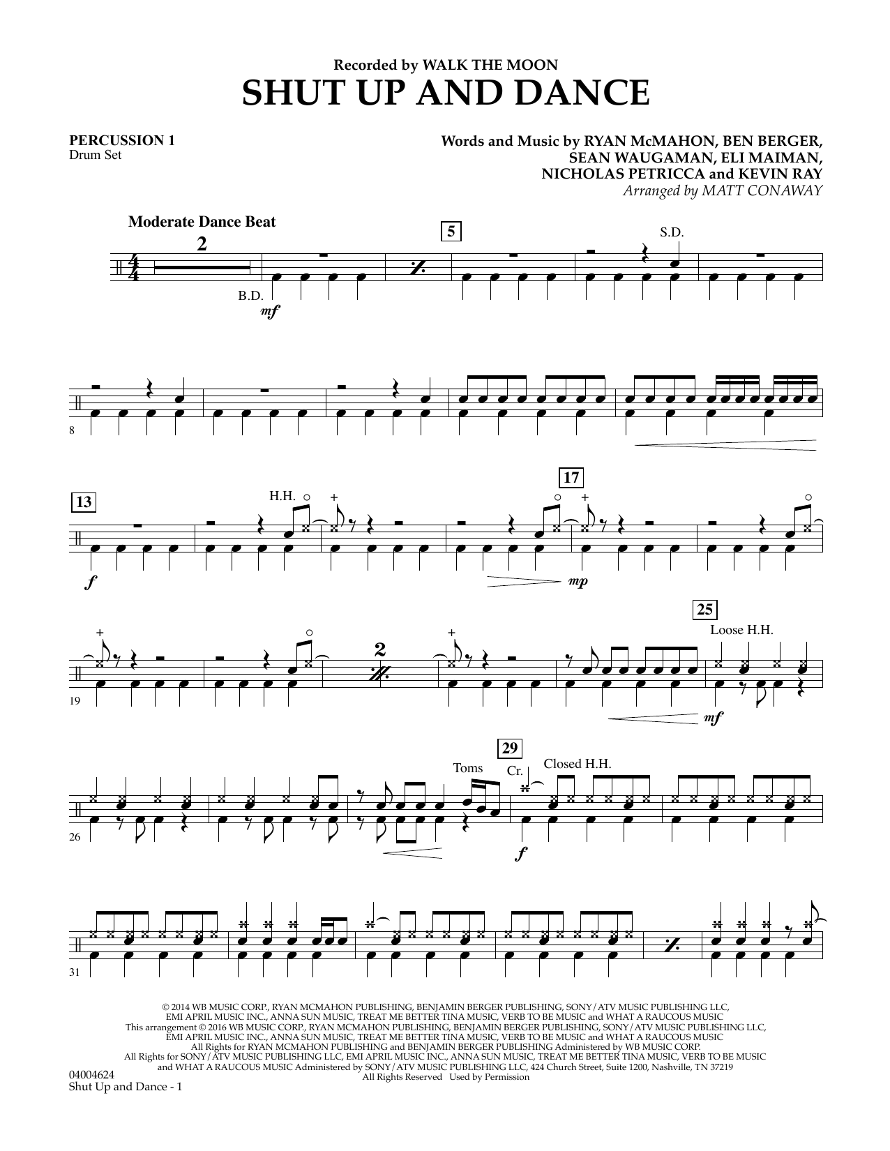 Learn to play Matt Conaway Shut Up And Dance - Percussion 1 sheet music for Concert Band in minutes. Matt Conaway Shut Up And Dance - Percussion 1 sheet music preview music notes and score for Concert Band including 2 page(s)