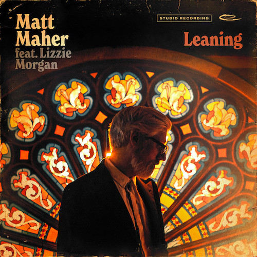 Download Matt Maher Leaning (feat. Lizzie Morgan) Sheet Music arranged for Piano, Vocal & Guitar Chords (Right-Hand Melody) - printable PDF music score including 6 page(s)