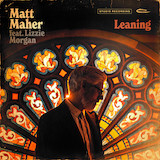 Download or print Matt Maher Leaning (feat. Lizzie Morgan) Sheet Music Printable PDF 6-page score for Christian / arranged Piano, Vocal & Guitar Chords (Right-Hand Melody) SKU: 1198806.