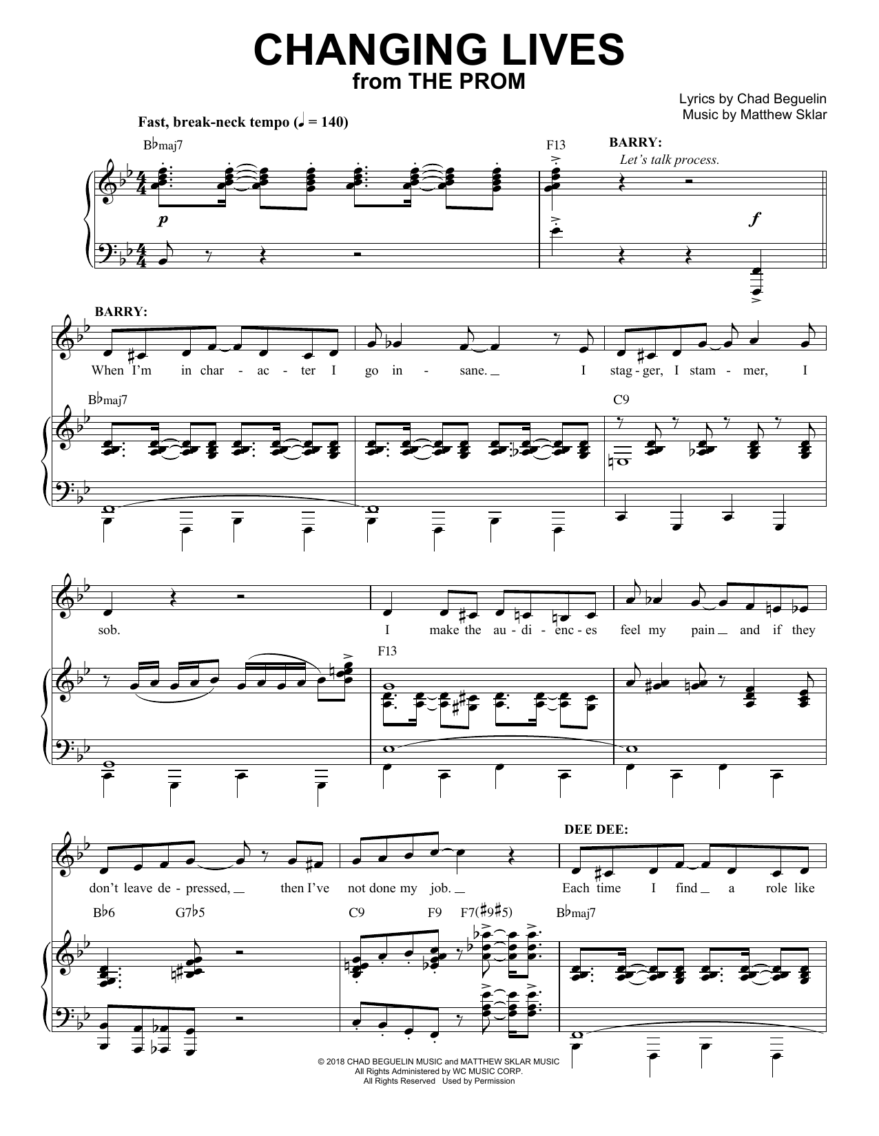 Learn to play Matthew Sklar & Chad Beguelin Changing Lives (from The Prom: A New Musical) sheet music for Piano & Vocal in minutes. Matthew Sklar & Chad Beguelin Changing Lives (from The Prom: A New Musical) sheet music preview music notes and score for Piano & Vocal including 6 page(s)