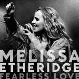 Download or print Melissa Etheridge Fearless Love Sheet Music Printable PDF 8-page score for Rock / arranged Piano, Vocal & Guitar (Right-Hand Melody) SKU: 75569
