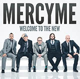 Download or print MercyMe Welcome To The New Sheet Music Printable PDF 9-page score for Pop / arranged Piano, Vocal & Guitar (Right-Hand Melody) SKU: 154252