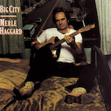 Download or print Merle Haggard Big City Sheet Music Printable PDF 3-page score for Pop / arranged Piano, Vocal & Guitar (Right-Hand Melody) SKU: 55620
