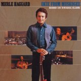 Download or print Merle Haggard Okie From Muskogee Sheet Music Printable PDF 3-page score for Country / arranged Guitar with strumming patterns SKU: 22089