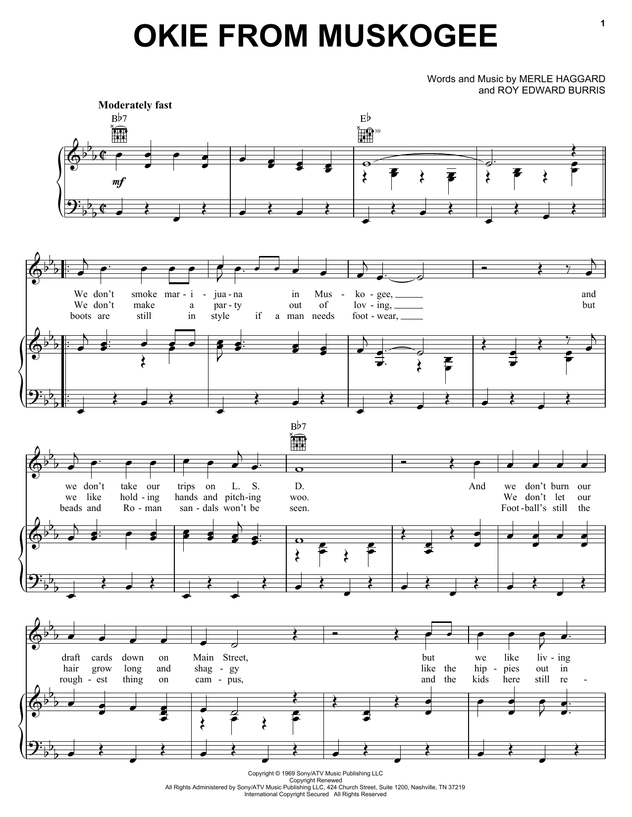 Learn to play Merle Haggard Okie From Muskogee sheet music for Lyrics & Piano Chords in minutes. Merle Haggard Okie From Muskogee sheet music preview music notes and score for Lyrics & Piano Chords including 2 page(s)