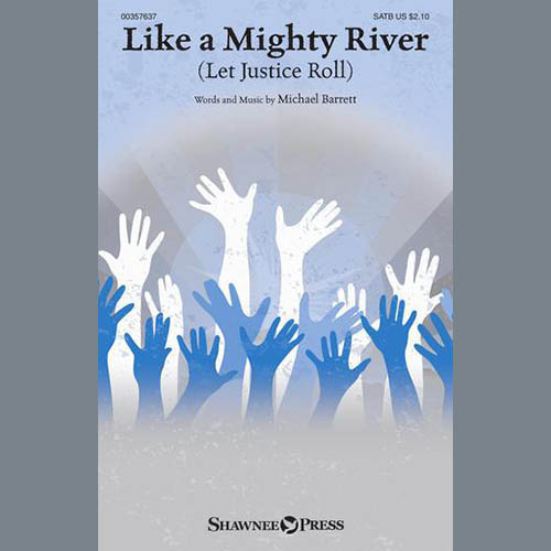 Michael Barrett Like A Mighty River (Let Justice Roll) profile picture