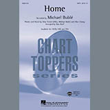 Download or print Michael Buble Home (arr. Mac Huff) Sheet Music Printable PDF 9-page score for Pop / arranged SAB Choir SKU: 436654