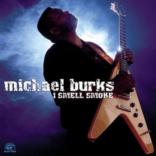 Michael Burks I Smell Smoke profile picture