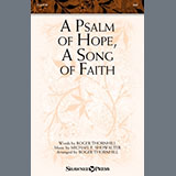 Download or print Michael E. Showalter A Psalm Of Hope, A Song Of Faith (arr. Roger Thornhill) Sheet Music Printable PDF 9-page score for Sacred / arranged SAB Choir SKU: 1391316