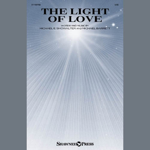 Michael E. Showalter and Michael Barrett The Light Of Love profile picture