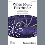 Download or print Michael John Trotta When Music Fills The Air Sheet Music Printable PDF 12-page score for Concert / arranged SATB SKU: 198709