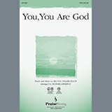 Download or print Michael Lawrence You, You Are God Sheet Music Printable PDF 11-page score for Religious / arranged SATB SKU: 98237