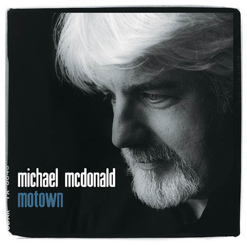 Michael McDonald I Believe (When I Fall In Love It Will Be Forever) profile picture