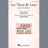 Download or print Michael O'Hara Let There Be Love Sheet Music Printable PDF 20-page score for Concert / arranged 3-Part Treble SKU: 250748