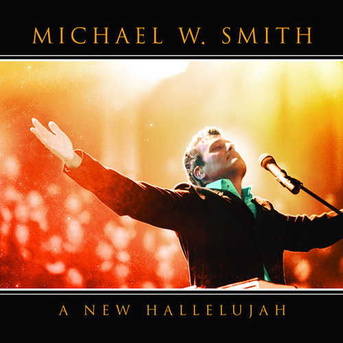 Michael W. Smith A New Hallelujah profile picture