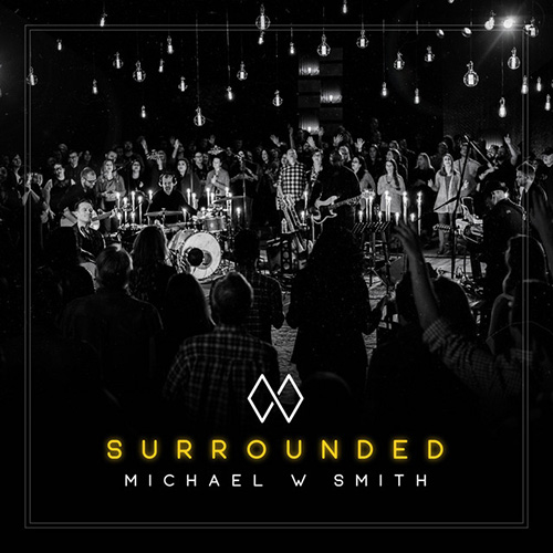 Michael W. Smith Surrounded (Fight My Battles) profile picture