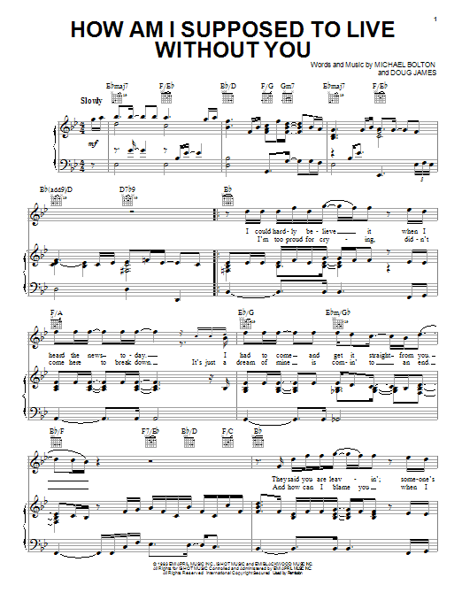 Learn to play Michael Bolton How Am I Supposed To Live Without You sheet music for Piano, Vocal & Guitar (Right-Hand Melody) in minutes. Michael Bolton How Am I Supposed To Live Without You sheet music notes and chords
