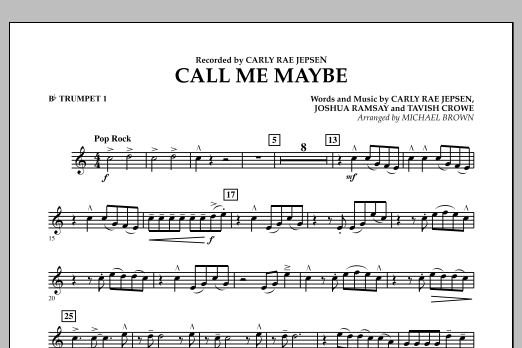 Learn to play Michael Brown Call Me Maybe - Bb Trumpet 1 sheet music for Concert Band in minutes. Michael Brown Call Me Maybe - Bb Trumpet 1 sheet music notes and chords