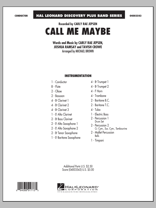 Learn to play Michael Brown Call Me Maybe - Conductor Score (Full Score) sheet music for Marching Band in minutes. Michael Brown Call Me Maybe - Conductor Score (Full Score) sheet music notes and chords