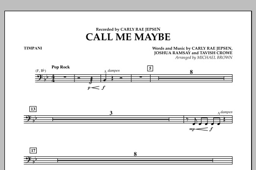 Learn to play Michael Brown Call Me Maybe - Timpani sheet music for Concert Band in minutes. Michael Brown Call Me Maybe - Timpani sheet music notes and chords