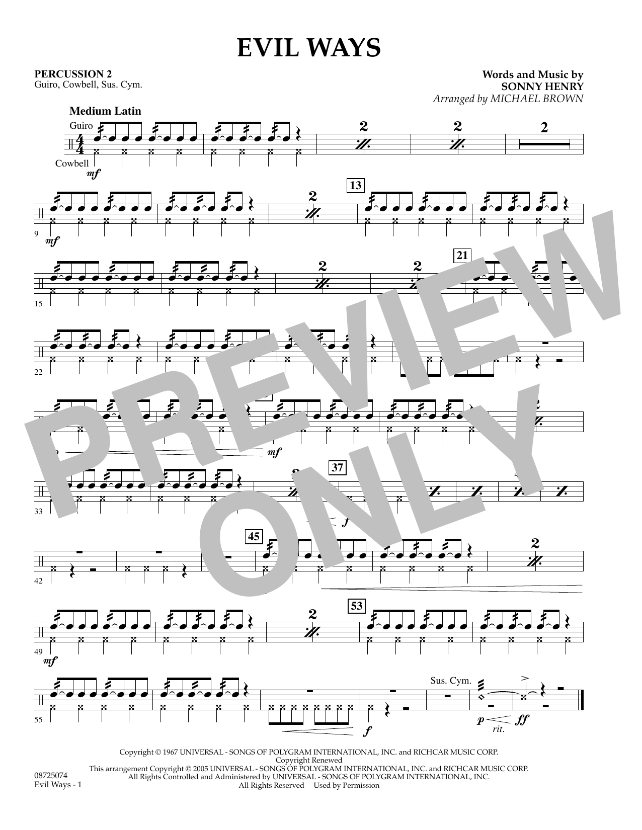Learn to play Michael Brown Evil Ways - Percussion 2 sheet music for Concert Band in minutes. Michael Brown Evil Ways - Percussion 2 sheet music preview music notes and score for Concert Band including 1 page(s)